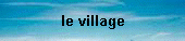 le village