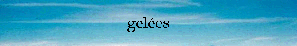 geles